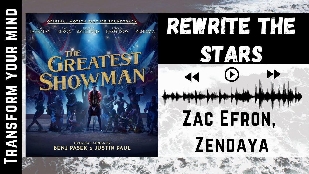 Zac Efron, Zendaya - Rewrite The Stars (Lyrics / Lyrics Video) - YouTube