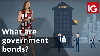 What are government bonds? | IG Explainers