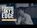 Standing at the Sky&#39;s Edge Interview - Samuel Jordan