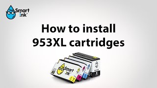 How to install HP 953XL compatible ink cartridges?