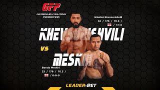 MMA. GFP 1 Georgian Fighting Promotion. Bondo Meskhi VS Nikoloz Khevsurishvili
