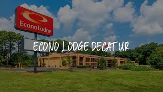 Econo Lodge Decatur Review - Decatur , United States of America