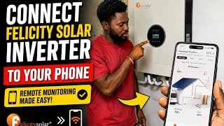 How to Connect Felicity Hybrid Inverter to Your Phone for Remote Monitoring 