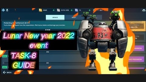 War Robots | Lunar New Year Event 2022 | How to complete?? | TASK-8 | GUIDE | Operation E🤯✌️.
