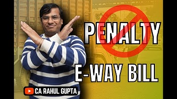 Penalty for Small Errors in Eway|| Is there any Relaxation in Penalty for Minor Errors in Eway Bill