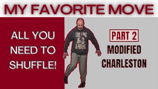 Shuffle Dance Tutorial #2  Charleston Shuffle Variation You Can Learn Fast & Use on Any Dance Floor