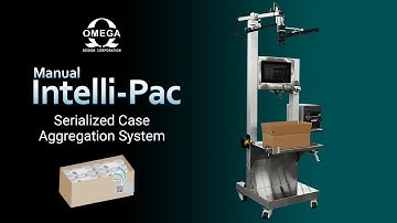 Manual Intelli-Pac - Serialized Case Aggregation System - Omega Design