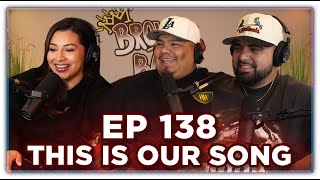 EP.138 THIS OUR SONG | Brown Bag Podcasr