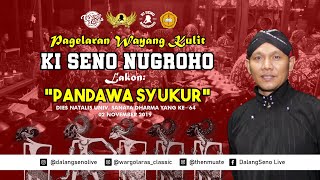 #LiveStreaming Ki Seno Nugroho - Pandawa Syukur