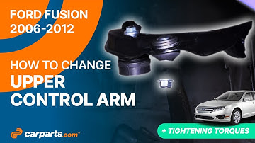 How to replace the Front Upper Control Arms 2006 - 2012 Ford Fusion 🚗