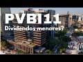 PVBI11 vai reduzir os dividendos?