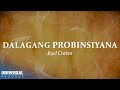 Roel Cortez - Dalagang Probinsiyana (Official Lyric Video)