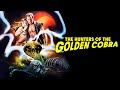 The Hunters Of The Golden Cobra | Official Trailer