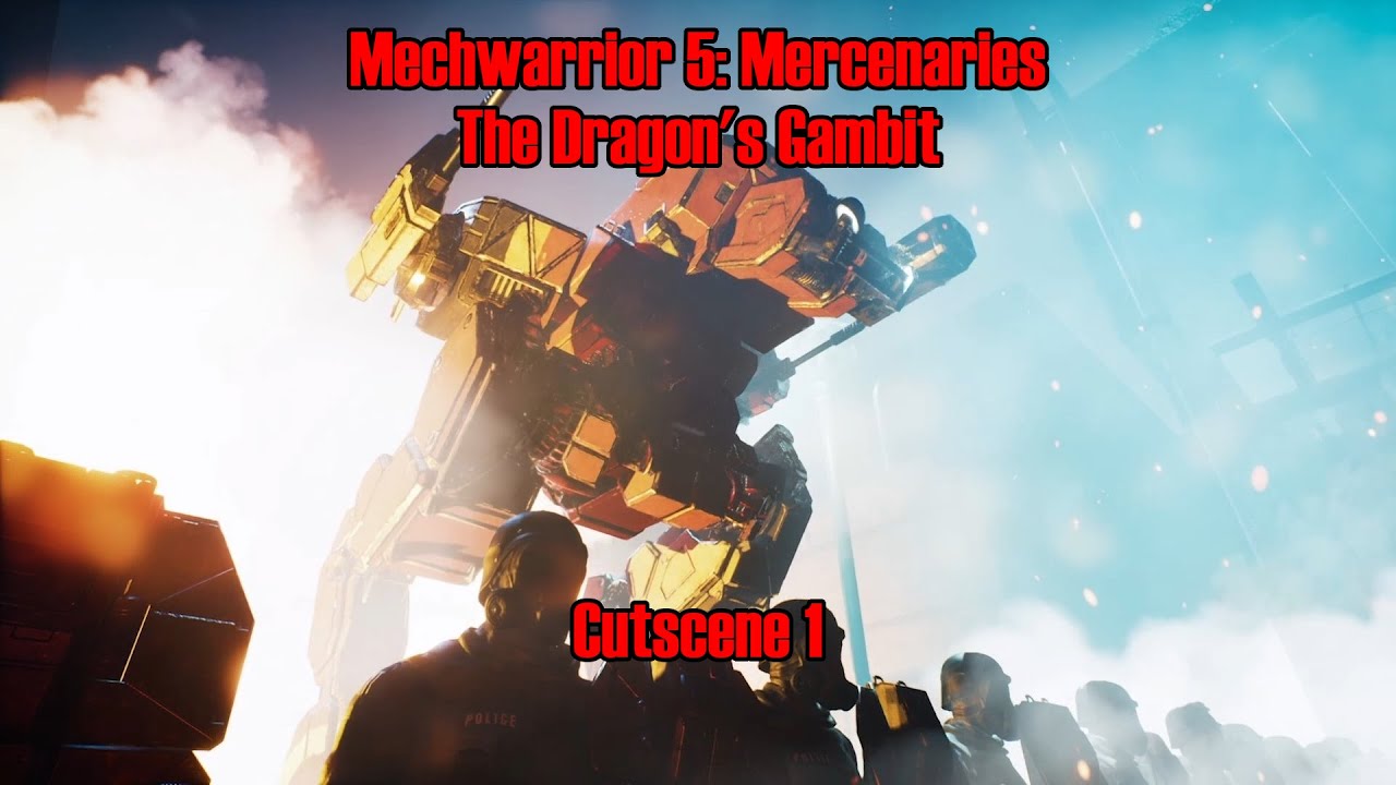 Mechwarrior 5: Mercenaries - The Dragon's Gambit DLC - Cutscene 1