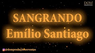 Samba-Okê - Emílio Santiago - Sangrando - Karaokê