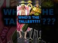 Who's the tallest Warlord of all time in One piece ?