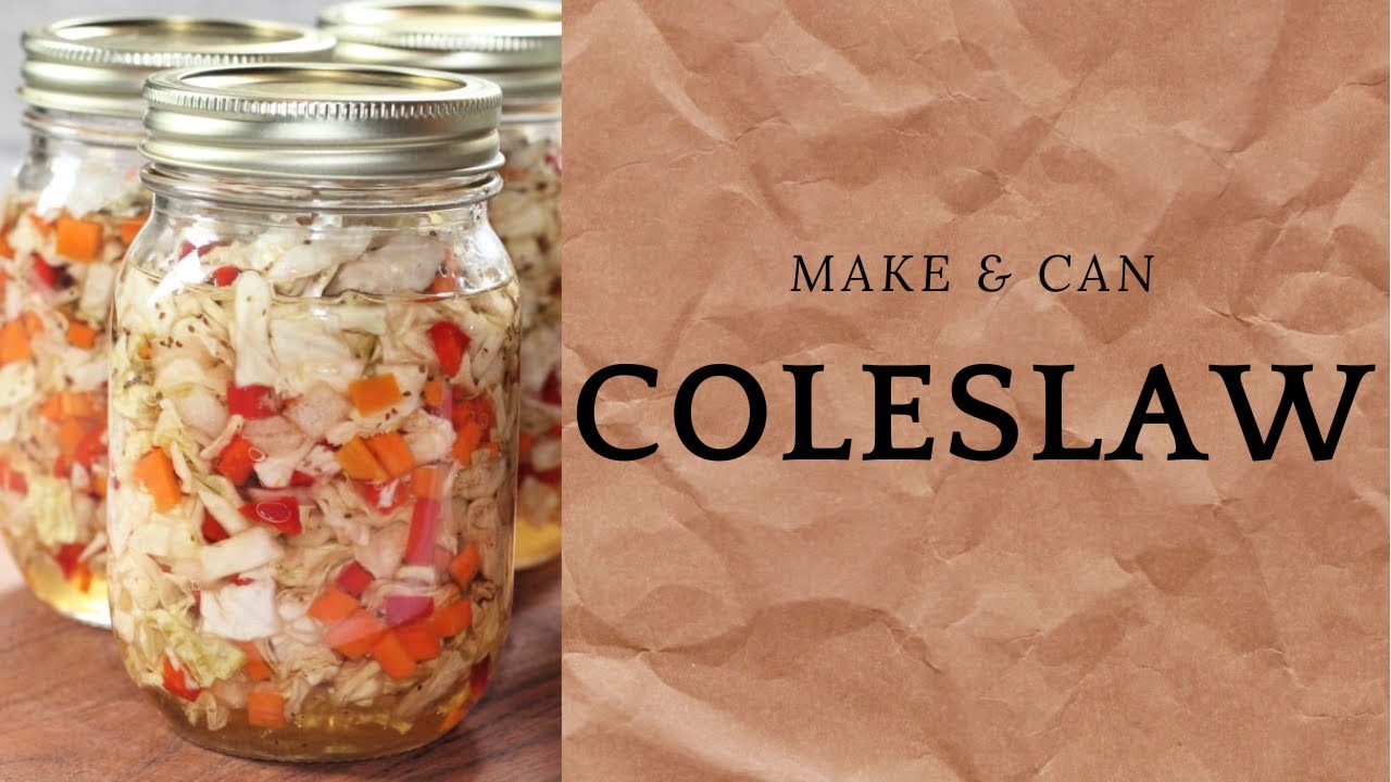 Make & Can Coleslaw // Canning Tutorials - YouTube