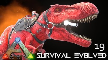 ARK: SURVIVAL EVOLVED - PERFECT ALPHA TREX & LAVA GOLEM TAME !!! E19 (MODDED ARK EXTINCTION CORE)