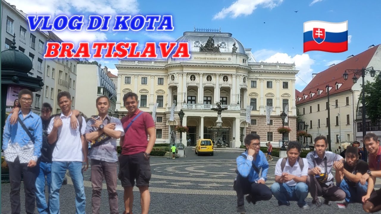VLOG DI KOTA BRATISLAVA SLOVAKIA