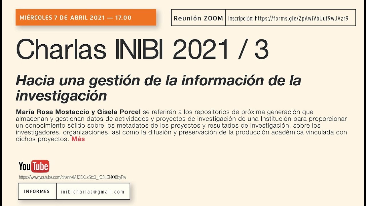 Charlas INIBI 2021 / 3 Hacia una gestión de la información de la ...