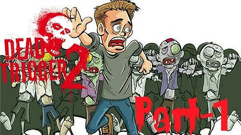 Dead Trigger 2 Walkthrough Gameplay Part 1-Tools of the Trade