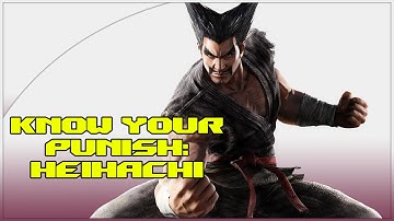 Know Your Punish: Heihachi Mishima [TTT2]