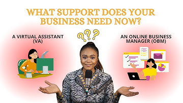 Who’s the best fit for your business needs: a VA, an OBM, or perhaps both?