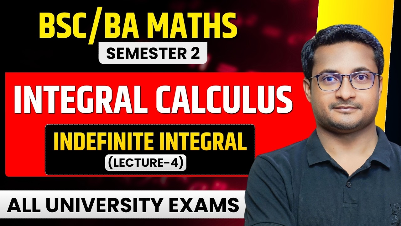 Indefinite Integral - Integral Calculus | Integral Calculus Bsc Maths ...