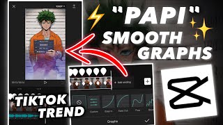 PAPI SMOOTH GRAPHS CAPCUT TUTORIAL | PAPI TIKTOK NEW TREND TUTORIAL | BIZZEY - TRAAG CAPCUT | KG