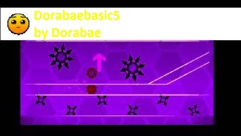 Geometry Dash - Dorabaebasic5 by Dorabae(Ruby Pack level)