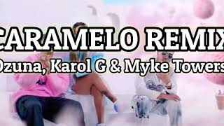 Caramelo Remix - Ozuna, Karol G & Myke Towers / Letra