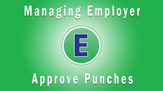 Managing Employer - Approve Punches screenshot 4