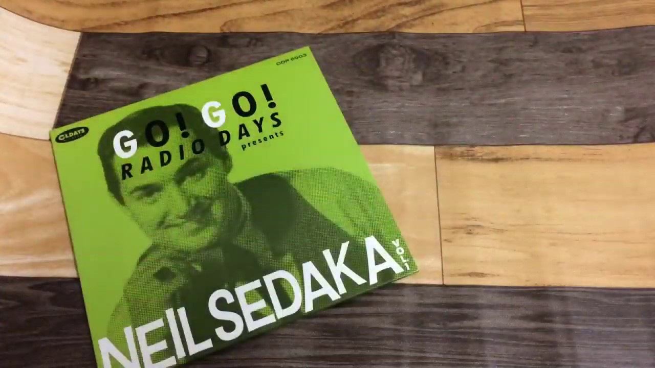 芽瑠璃堂 ＞ ニール・セダカ 『ゴー！ゴー！レディオ・デイズ