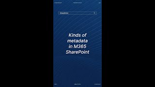 Kinds of metadata in M365 SharePoint