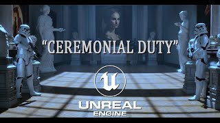CEREMONIAL DUTY - A Star Wars short film made with Unreal Engine 5.1