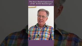 The Near Death Experience of Mr. Armin Bützberger #afterlifeexperiences #nde