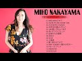 「Miho Nakayama」中山美穂のベストソングメドレー人気な名曲The Best Songs Of Miho Nakayama