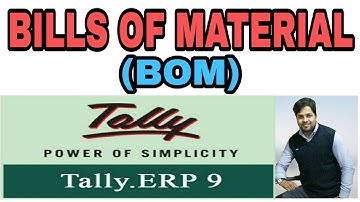 BILLS OF MATERIAL IN TALLY  ERP 9 | BOM IN TALLY | EKAAM EDUCATION
