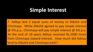 8 - Interest Dilemma - Deciphering Aditya's Equal Loans to Dikshit and Chinmaya