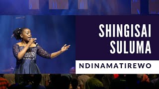 Ndinamatirewo - Shingisai Suluma chords