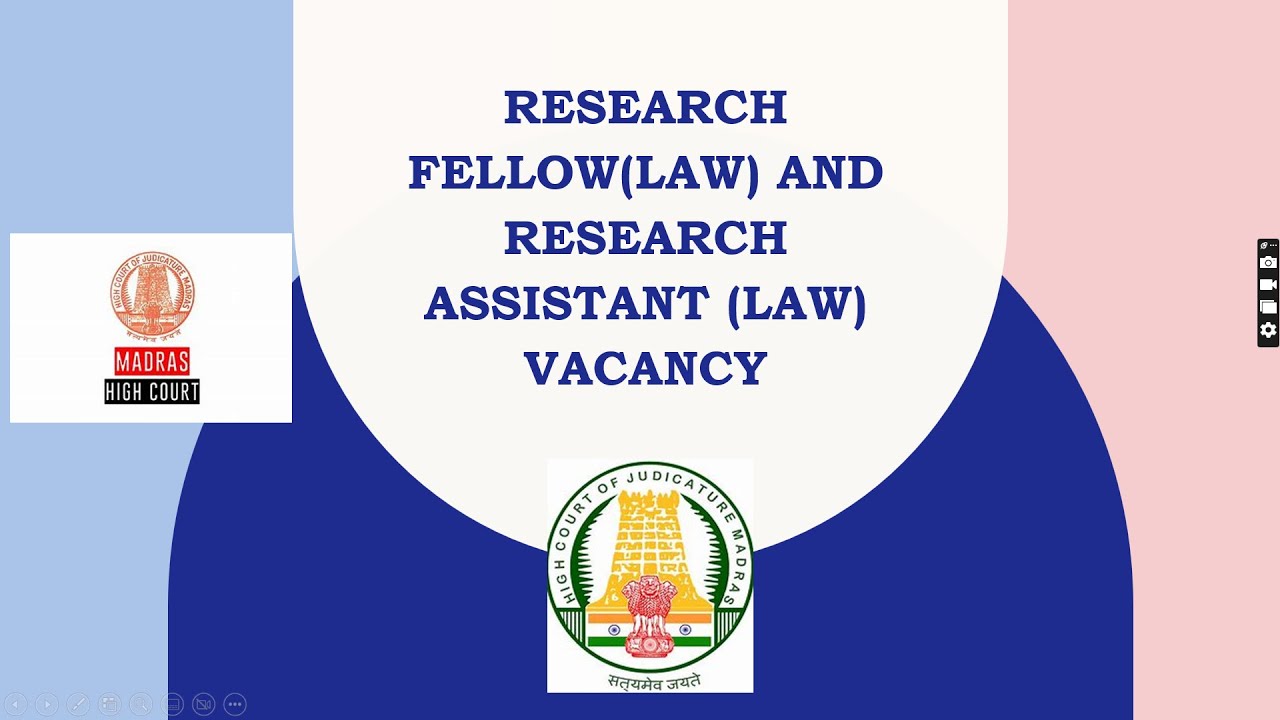 Research Fellow (LAW) and Research Assistant (LAW) Vacancy  in Madras High Court