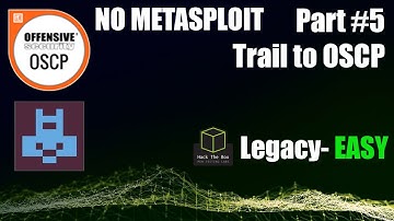 Try Harder Series | Trail to OSCP - Part #5- Legacy HTB - (No Metasploit) - Exploiting SMB MS-08-067