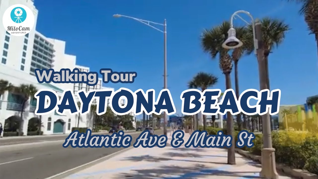 DAYTONA BEACH, FLORIDA 🌞 Atlantic Ave & Main Street 📸 Walking Tour