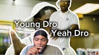 Young Dro ( Yeah Dro ) Reaction