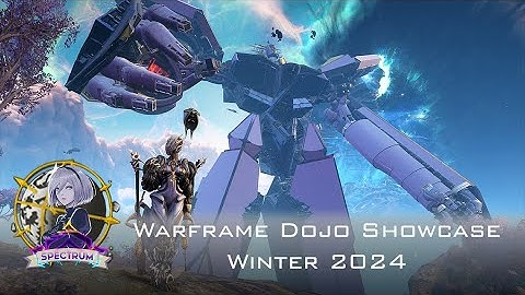 Warframe Dojo Showcase - Winter 2024 - Clan Spectrum