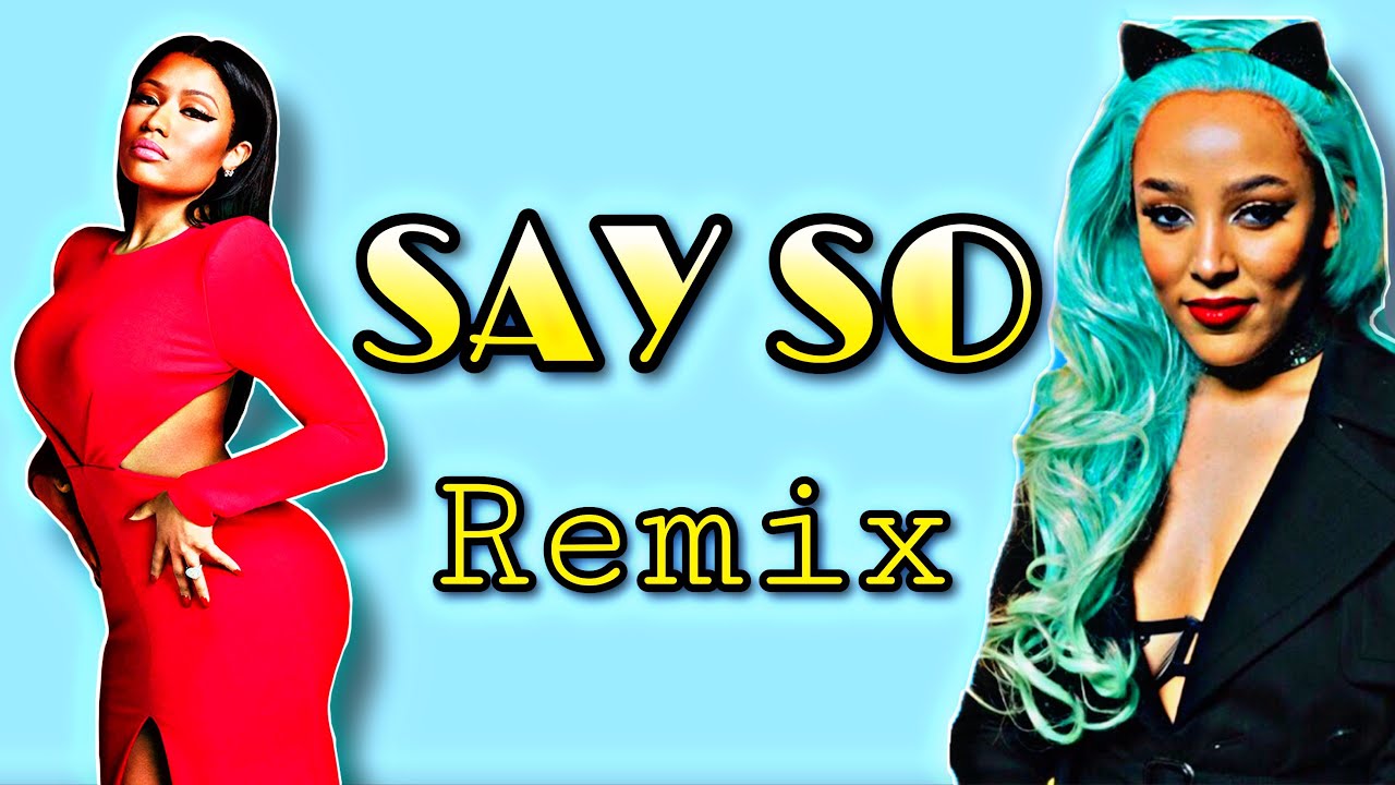 Doja Cat & Nicki Minaj Say So (Lyrics) Remix 🔥 YouTube