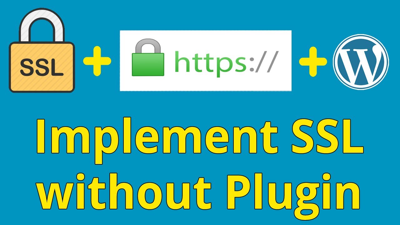 How To Implement HTTPS SSL Certificate To WordPress Website Without ...