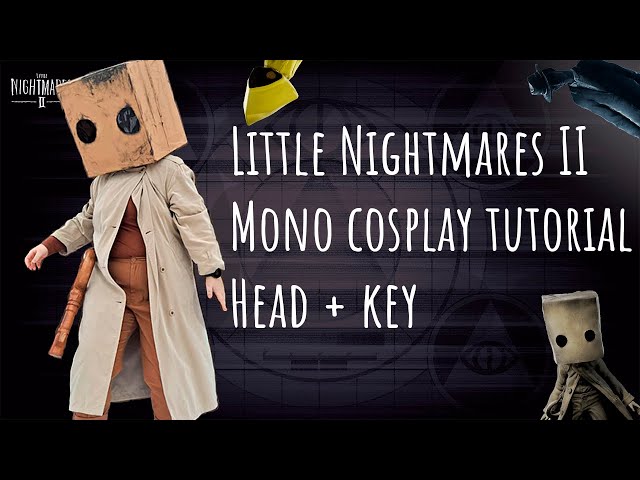 Simple Mono and Six Cosplays (Little Nightmares 2) 