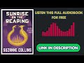 Sunrise on the Reaping by Suzanne Collins Full Audiobook Free