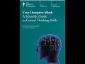 Your Deceptive Mind — Deep Dive Audio Analysis (Biases, Illusions & Critical Thinking)